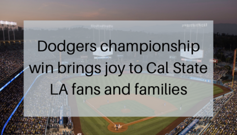 Dodgers championship win brings joy to Cal State LA fans and families