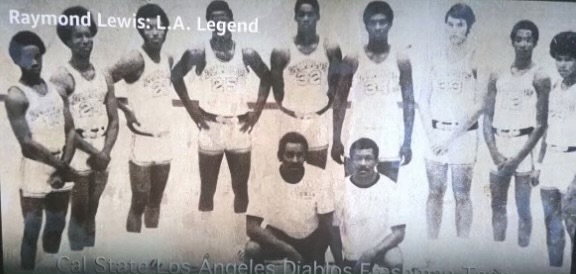 James Butts played on the basketball team at Cal State LA when he was a student. This team photo is from the documentary, Raymond Lewis: L.A. Legend and was provided by James Butts.